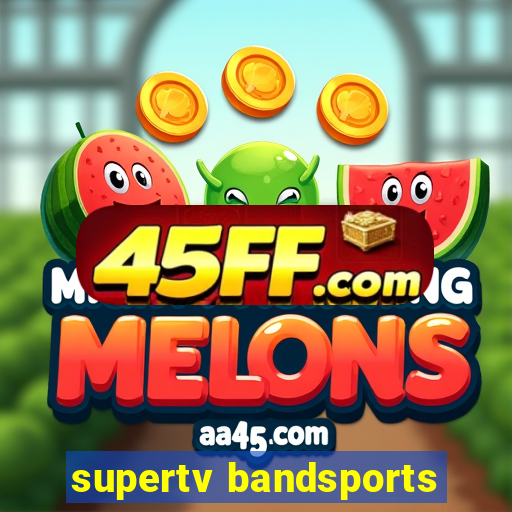 supertv bandsports